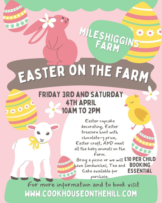Saturday 4th April- "Easter On The Farm"